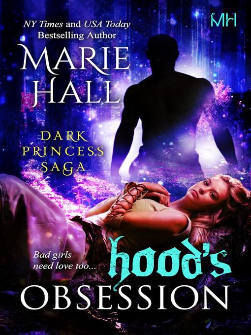Title details for Hood's Obsession by Marie Hall - Available